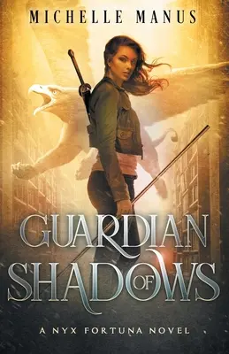 Strážca tieňov - Guardian of Shadows