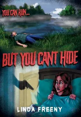 Ale nemôžeš sa schovať - But You Can't Hide