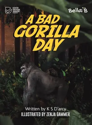 Zlý deň goríl - A Bad Gorilla Day