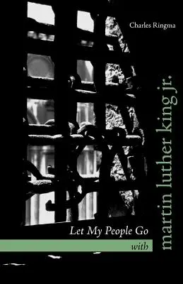 Nechajte môj ľud ísť s Martinom Lutherom Kingom ml. - Let My People Go with Martin Luther King Jr.