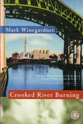 Horiaca krivá rieka - Crooked River Burning