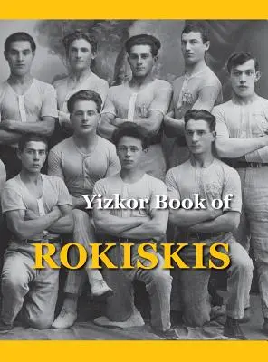 Pamätná kniha mesta Rokycany: Rokiskis, Litva - Memorial Book of Rokiskis: Rokiskis, Lithuania