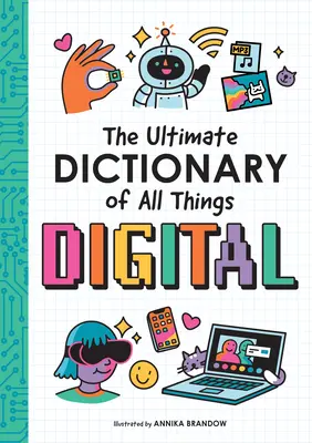 Konečný slovník všetkých digitálnych vecí - The Ultimate Dictionary of All Things Digital