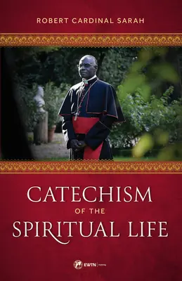 Katechizmus duchovného života - Catechism of the Spiritual Life