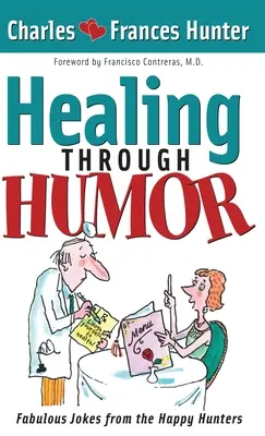 Uzdravenie prostredníctvom humoru - Healing Through Humor