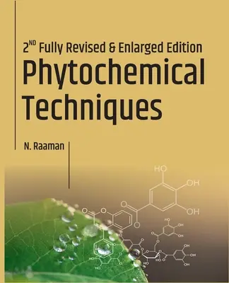 Fytochemické techniky (2. revidované a rozšírené vydanie) - Phytochemical Techniques (2nd Revised And Enlarged Edition)