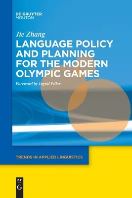 Jazyková politika a plánovanie moderných olympijských hier - Language Policy and Planning for the Modern Olympic Games