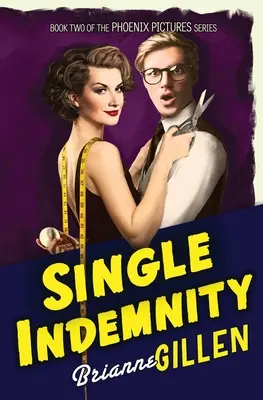 Jediné odškodné: Obrázky z Fénixu, kniha 2 - Single Indemnity: Phoenix Pictures, Book 2
