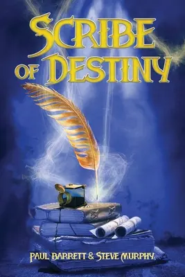 Písař osudu - Scribe of Destiny