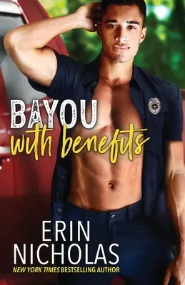Bayou s výhodami - Bayou With Benefits