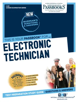 Elektronický technik (C-831): Študijná príručka k preukazom - Electronic Technician (C-831): Passbooks Study Guide