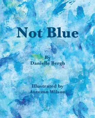Nie modrá - Not Blue