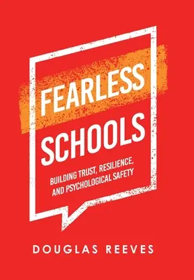 Školy bez strachu: Budovanie dôvery, odolnosti a psychickej bezpečnosti - Fearless Schools: Building Trust, Resilience, and Psychological Safety