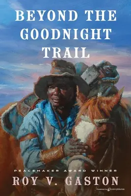 Za cestou na dobrú noc - Beyond the Goodnight Trail