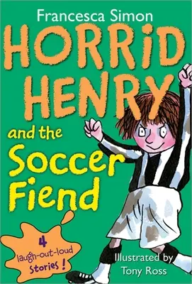 Hrozný Henry a futbalový diabol - Horrid Henry and the Soccer Fiend