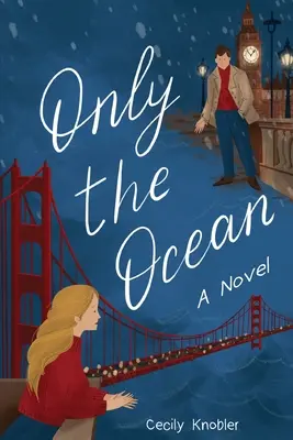 Len oceán - Only the Ocean
