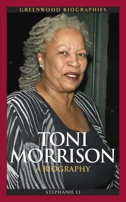 Toni Morrisonová: Životopis - Toni Morrison: A Biography