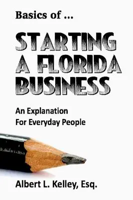 Základy práva na ... Začatie podnikania na Floride - Basics of ... Starting a Florida Business