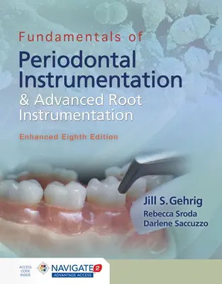 Základy parodontálneho inštrumentária a pokročilého koreňového inštrumentária, rozšírené - Fundamentals of Periodontal Instrumentation and Advanced Root Instrumentation, Enhanced