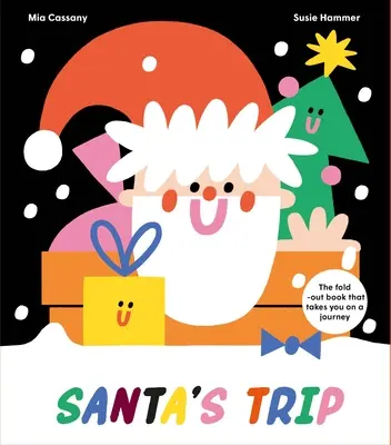 Mikulášov výlet: Rozkladacia kniha, ktorá vás vezme na cestu - Santa's Trip: The Fold-Out Book That Takes You on a Journey