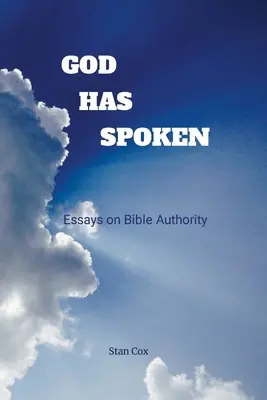 Boh prehovoril: Eseje o autorite Biblie - God Has Spoken: Essays on Bible Authority
