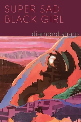 Super smutné čierne dievča - Super Sad Black Girl