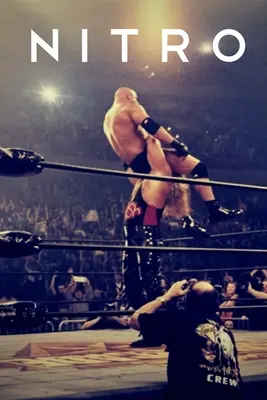 Nitro: Neuveriteľný vzostup a nevyhnutný kolaps WCW Teda Turnera - Nitro: The Incredible Rise and Inevitable Collapse of Ted Turner's WCW