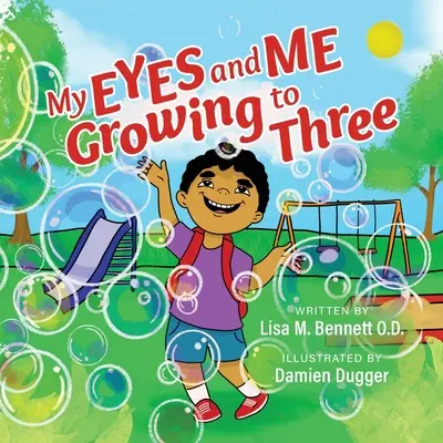 Moje oči a ja rastú do troch rokov - My Eyes and Me Growing to Three