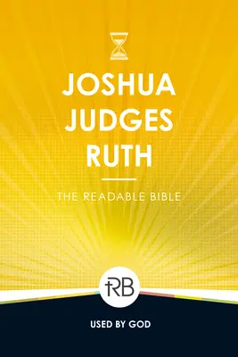 Čítateľná Biblia: Jozue, Sudcovia a Rút - The Readable Bible: Joshua, Judges, & Ruth