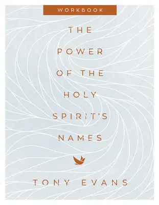 Sila mien Ducha Svätého Pracovný zošit - The Power of the Holy Spirit's Names Workbook