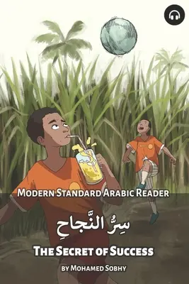 Tajomstvo úspechu: Moderná štandardná arabská čítanka - The Secret of Success: Modern Standard Arabic Reader