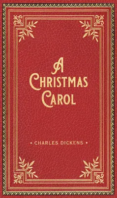 Vianočná koleda, luxusné darčekové vydanie - A Christmas Carol Deluxe Gift Edition