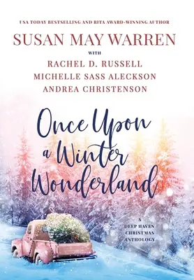 Once Upon a Winter Wonderland: Vianočná antológia Deep Haven - Once Upon a Winter Wonderland: A Deep Haven Christmas Anthology