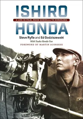 Ishiro Honda: Život vo filme, od Godzilly po Kurosawu - Ishiro Honda: A Life in Film, from Godzilla to Kurosawa