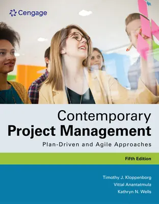Súčasný projektový manažment: Projektový manažment: Plánované a agilné prístupy - Contemporary Project Management: Plan-Driven and Agile Approaches