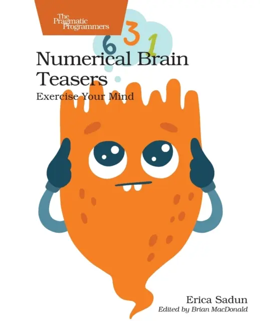 Číselné hlavolamy: Precvičte si myseľ - Numerical Brain Teasers: Exercise Your Mind