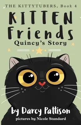 Kočičí kamaráti: Príbeh Quincyho - Kitten Friends: Quincy's Story