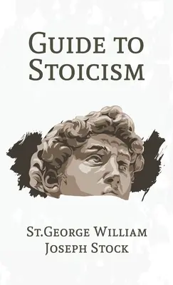 Sprievodca stoicizmom v tvrdej väzbe - Guide to Stoicism Hardcover