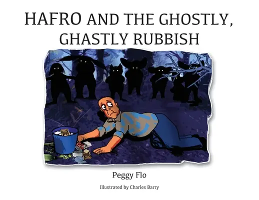 Hafro a strašidelný, strašidelný odpad - Hafro and the Ghostly, Ghastly Rubbish
