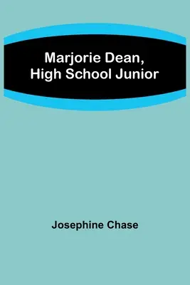 Marjorie Deanová, stredoškoláčka - Marjorie Dean, High School Junior