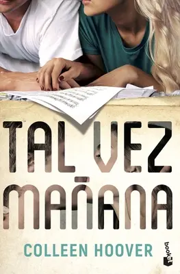 Tal Vez Maana / Možno niekedy (španielske vydanie) - Tal Vez Maana / Maybe Someday (Spanish Edition)