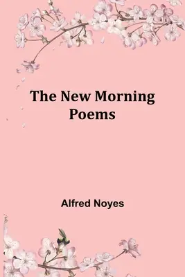 Nové ranné básne - The New Morning Poems