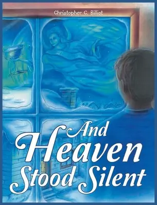 A nebo mlčalo - And Heaven Stood Silent