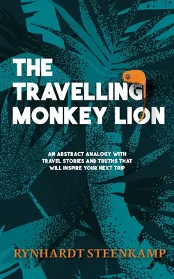 Putovný opičí lev - The Travelling Monkey Lion