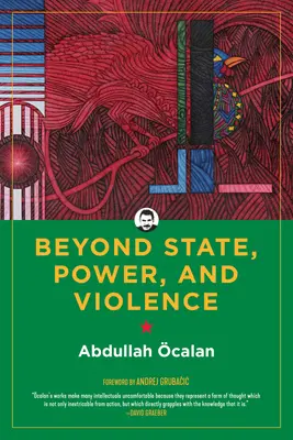 Za hranicami štátu, moci a násilia - Beyond State, Power, and Violence