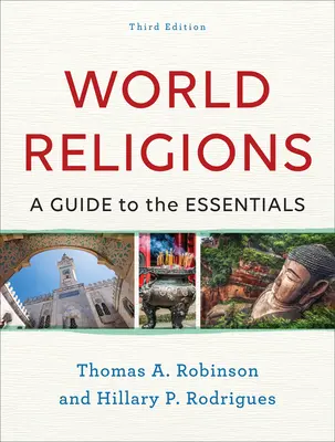 Svetové náboženstvá: Sprievodca základnými informáciami - World Religions: A Guide to the Essentials