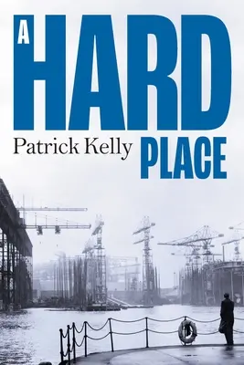 Ťažké miesto - A Hard Place