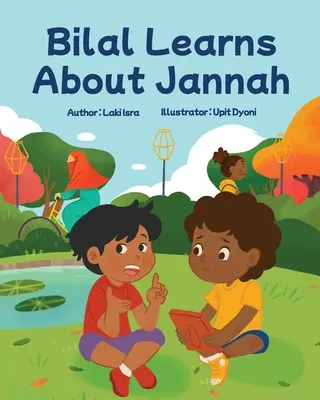 Bilal sa dozvedá o Džanne: . - Bilal Learns About Jannah: Jannah