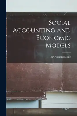 Sociálne účtovníctvo a ekonomické modely - Social Accounting and Economic Models