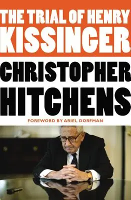 Súdny proces s Henrym Kissingerom - The Trial of Henry Kissinger